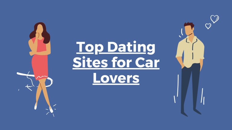 Top Dating Sites for Car Lovers